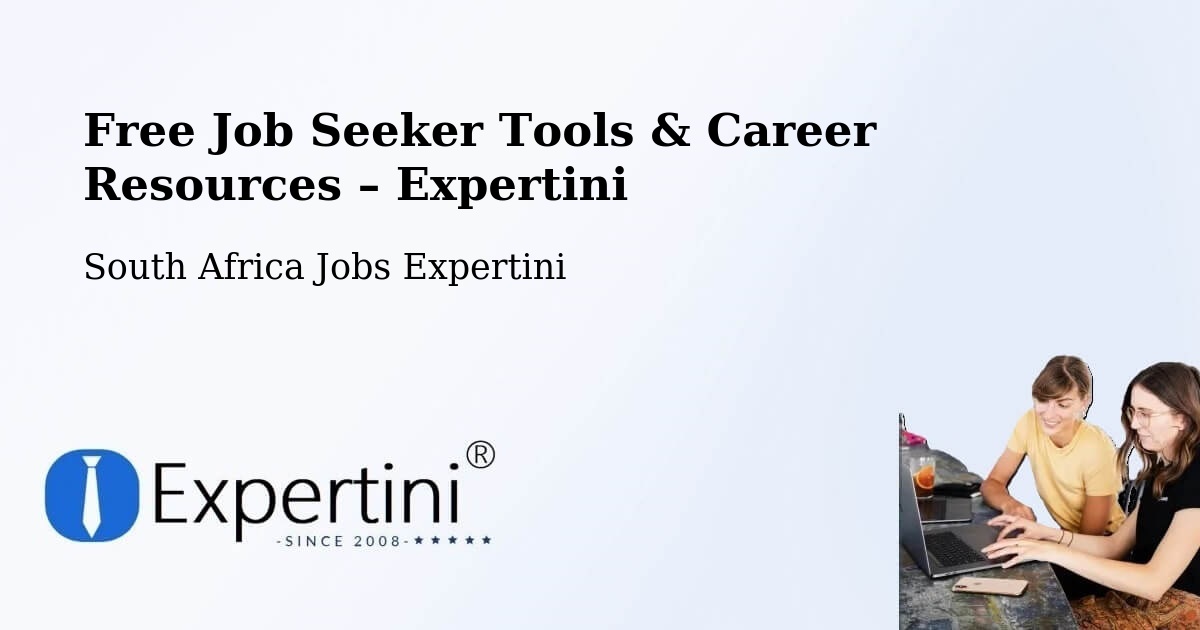 Free Job Seeker Tools & Career Resources – Cape Town - Cape Town, South Africa Jobs Expertini